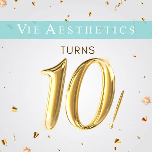 10 year anniversary vie aesthetics celebrations sale