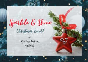 Christmas Event at Vie Aesthetics Rayleigh invite